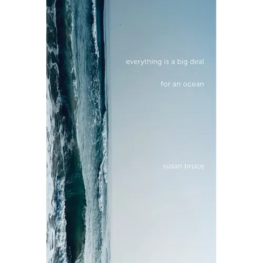 Everything is a Big Deal for an Ocean