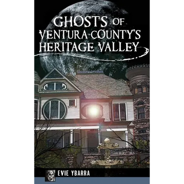 Ghosts of Ventura County's Heritage Valley