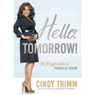 Hello, Tomorrow: The Transformational Power of Vision
