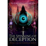 The Spinning of Deception