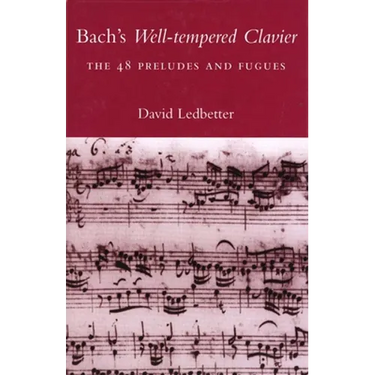 Bach's Well-Tempered Clavier: The 48 Preludes and Fugues