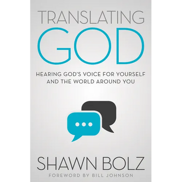 Translating God: Hearing God's Voice for Yourself and the World Around You