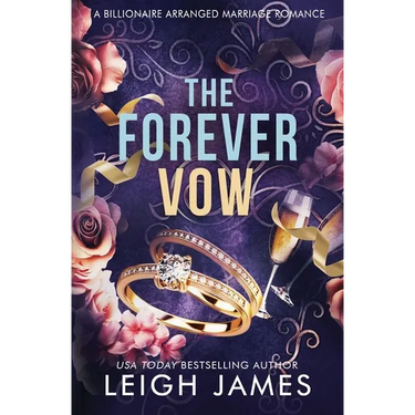 The Forever Vow: A Billionaire Arranged Marriage Romance