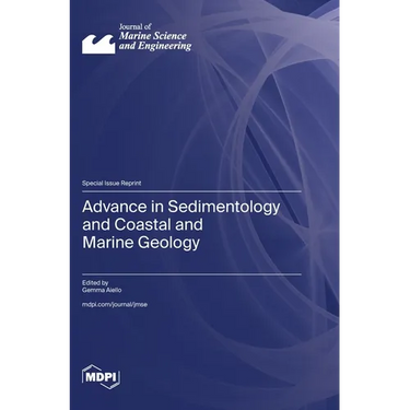 Advance in Sedimentology and Coastal and Marine Geology