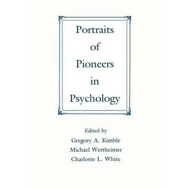 Portraits of Pioneers in Psychology