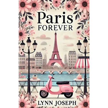 Paris Forever: A Fairy Tale Romance