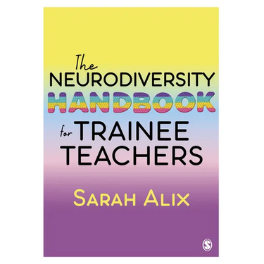 The Neurodiversity Handbook for Trainee Teachers