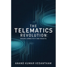 The Telematics Revolution: Driving Connectivity and Insights