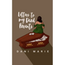 Letters to my Dead Parents