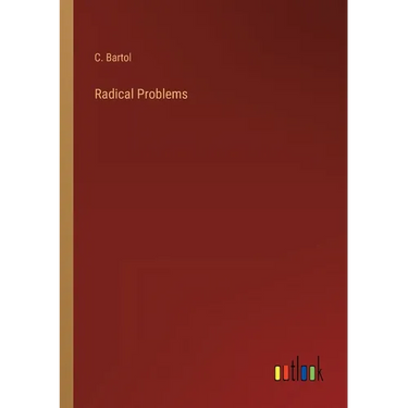 Radical Problems