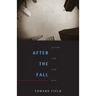 After the Fall: Poems Old and New