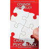 Careers In Psychology: A Guide To Careers In Clinical Psychology, Forensic Psychology, Business Psychology and More