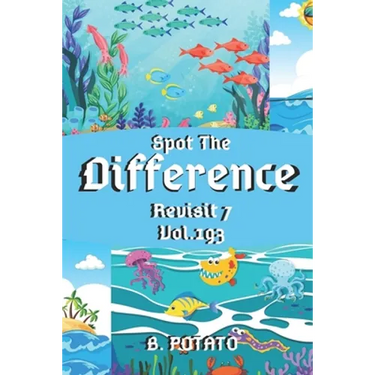 Spot the Difference Revisit 7 Vol.193: Children's Activities Book for Kids Age 3-8, Kids, Boys and Girls