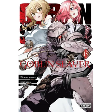 Goblin Slayer, Vol. 15 (Manga)