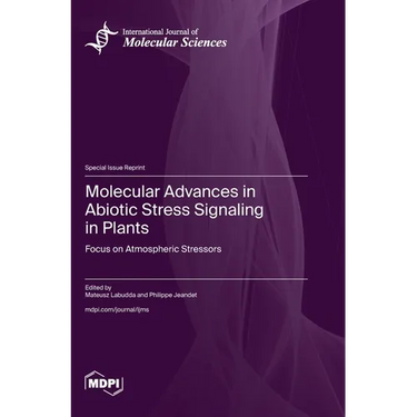 Molecular Advances in Abiotic Stress Signaling in Plants: Focus on Atmospheric Stressors