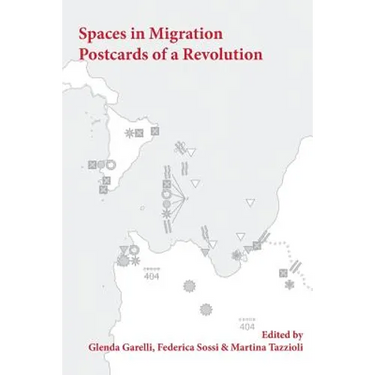 Spaces in Migration: Postcards of a Revolution