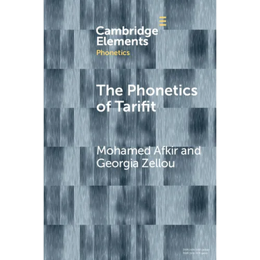 The Phonetics of Tarifit: Variation and Change in a Moroccan Amazigh Language