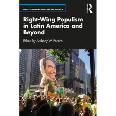 Right-Wing Populism in Latin America and Beyond