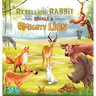A Rebellion Rabbit rivals a Mighty Lion: A Moral story for kids with Illustrations