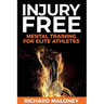 Injury Free: Mental Training For Elite Athletes