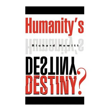 Humanity's Destiny?