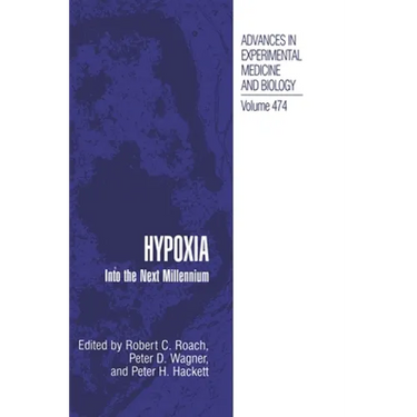 Hypoxia: Into the Next Millennium