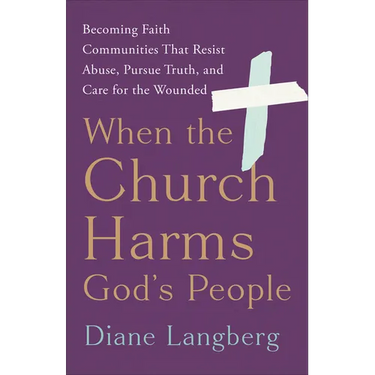 When the Church Harms God's People