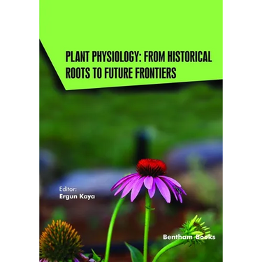 Plant Physiology: From Historical Roots to Future Frontiers