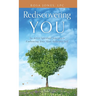 Rediscovering You: An Active Spiritual Journey to Embracing Your Most Authentic Self