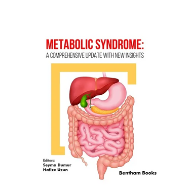 Metabolic Syndrome: A Comprehensive Update with New Insights