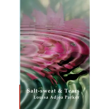 Salt-Sweat and Tears