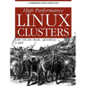 High Performance Linux Clusters: With OSCAR, Rocks, openMosix, and MPI
