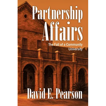 Partnership Affairs: The Fall of a Community University