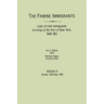 Famine Immigrants. Lists of Irish Immigrants Arriving at the Port of New York, 1846-1851. Volume V: October 1849-May 1850