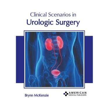 Clinical Scenarios in Urologic Surgery