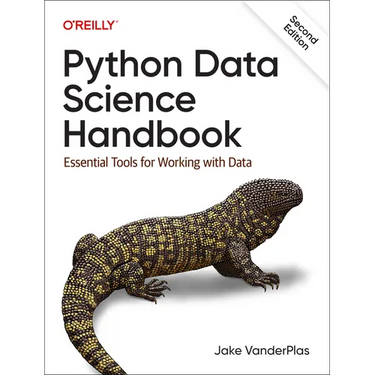Python Data Science Handbook: Essential Tools for Working with Data
