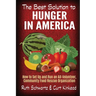 The Best Solution to Hunger in America: How to Set Up and Run an All-Volunteer Community Food Rescue Organization