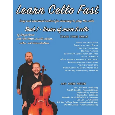 Learn Cello Fast Book 1: Easy and practical method for learning to play the cello