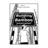 Building with Bamboo: Preservation