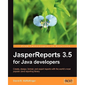 JasperReports 3.5 for Java Developers