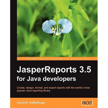 JasperReports 3.5 for Java Developers