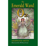 The Emerald Wand of Oz