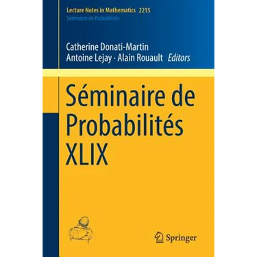 Séminaire de Probabilités XLIX