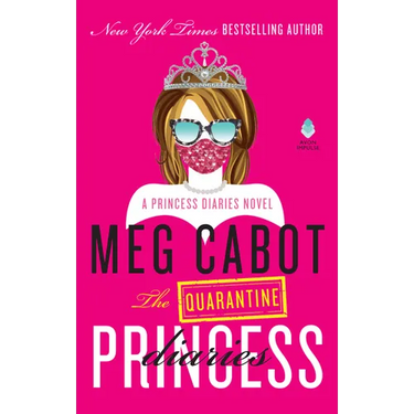 The Quarantine Princess Diaries