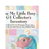 The My Little Pony G1 Collector's Inventory: An Unofficial Full Color Illustrated Collector's Price Guide to the First Generation of Mlp Including All