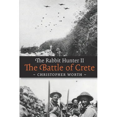 The Rabbit Hunter II: The Battle of Crete