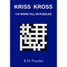 Kriss Kross: 110 Word Fill-In Puzzles