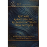 Reiki and Karmic Healing: Releasing Patterns From Past Lives