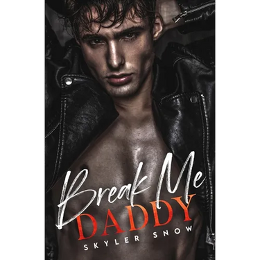 Break Me Daddy