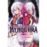 Apocalypse Bringer Mynoghra, Vol. 2 (Manga): World Conquest Begins with the Civilization of Ruin Volume 2